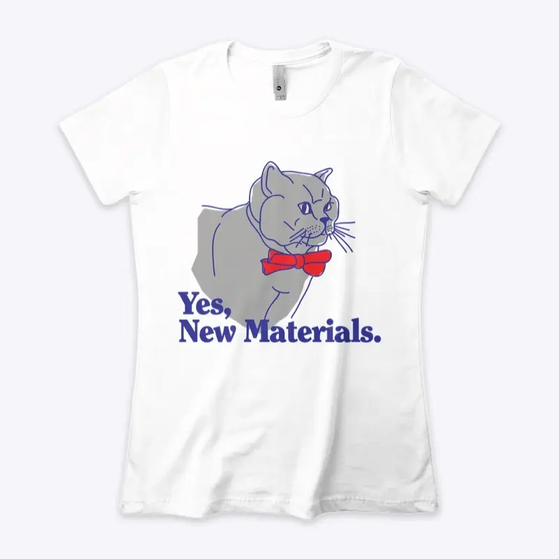 New Materials Merch