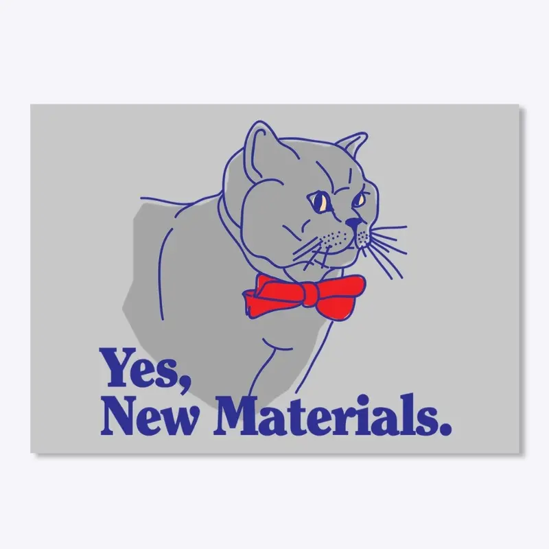 New Materials Merch